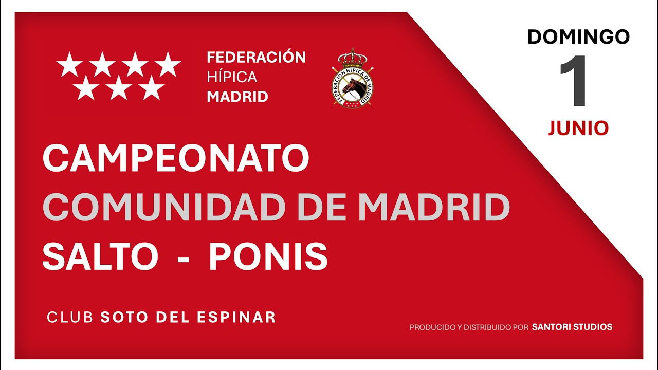 Campeonato Comunidad de Madrid Salto 2025 | PONIS | Domingo 1 Junio