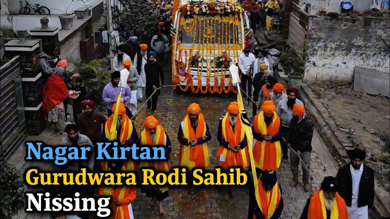 Nagar Kirtan ਗੁਰਦੁਆਰਾ ਰੋੜੀ ਸਾਹਿਬ 🙏🏻