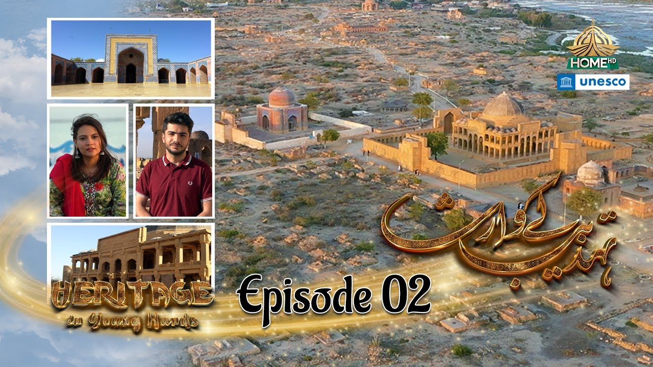 Makli Necropolis, Shah Jahan Mosque | Sindh | Heritage in Young Hands: Ep 2 | UNESCO x PTV Home