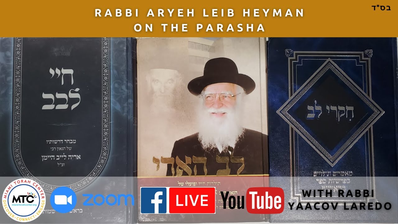 Reb Leib Heyman - Parashat Tetzave