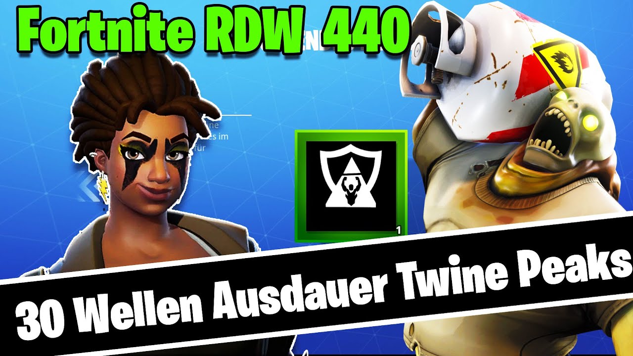LP Fortnite RDW - Rette die Welt - Part 440 - Ausdauer Sturmschildverteidigung Twine Peaks 30 Wellen