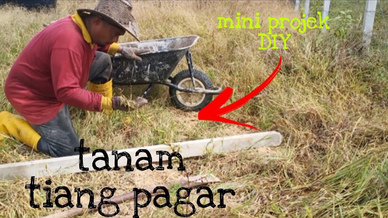 [Episod415] edisi mini DIY. ini cara kerah tenaga gali manual untuk pasang tiang pagar kebun.