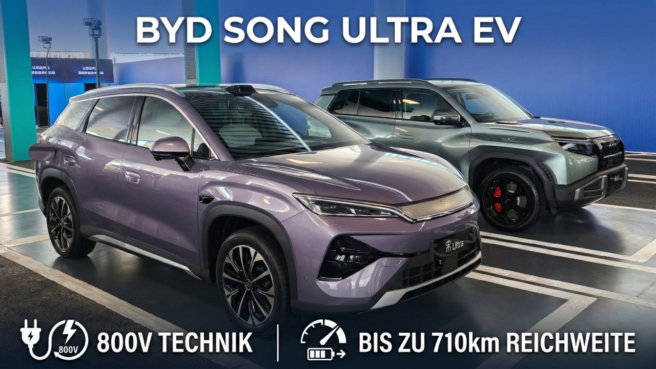 BYD Song Ultra EV: 800-Volt Elektro-SUV mit bis zu 710 km Reichweite