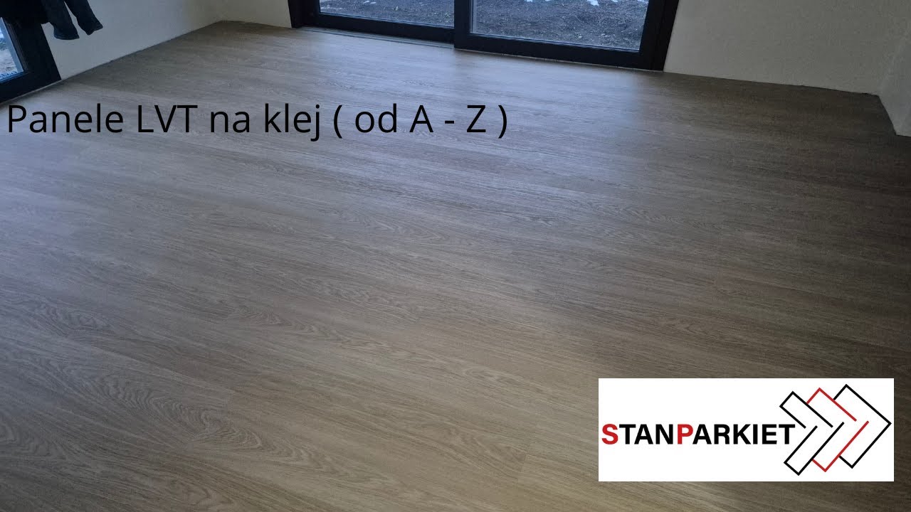 Panele LVT na klej od A-Z.