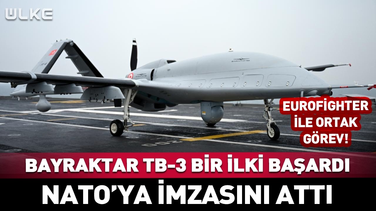 Bayraktar TB-3 Bir İlki Başardı! NATO'ya İmzasını Attı #haber