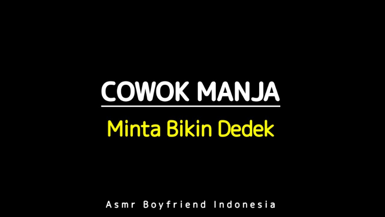 Asmr Cowok Manja | asmr boyfriend