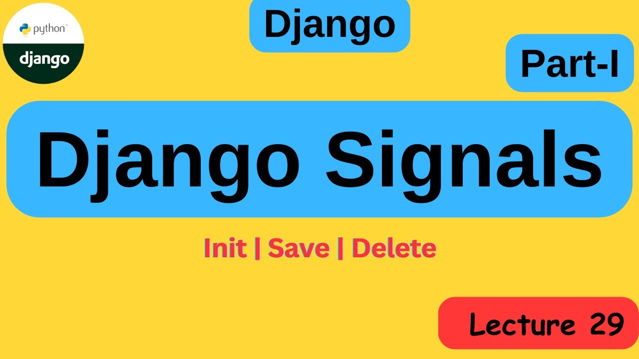 What are Django signals? | Django signals tutorial | Understanding Django signals
