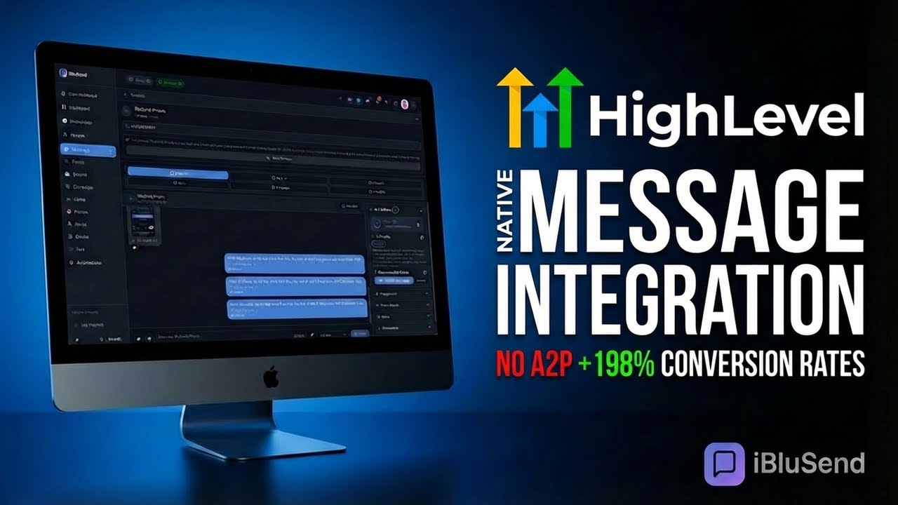iBluSend Makes HighLevel's Messaging Conversion Ready