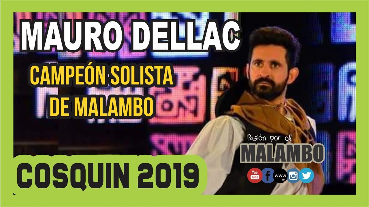 Mauro Dellac Campeón Cosquín 2019 Solista de Malambo