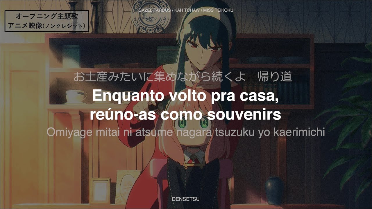 Spy x Family - OP / Opening Full 2 [LEGENDADO PT-BR/LYRICS/ROMAJI] SOUVENIR - BUMP OF CHICKEN