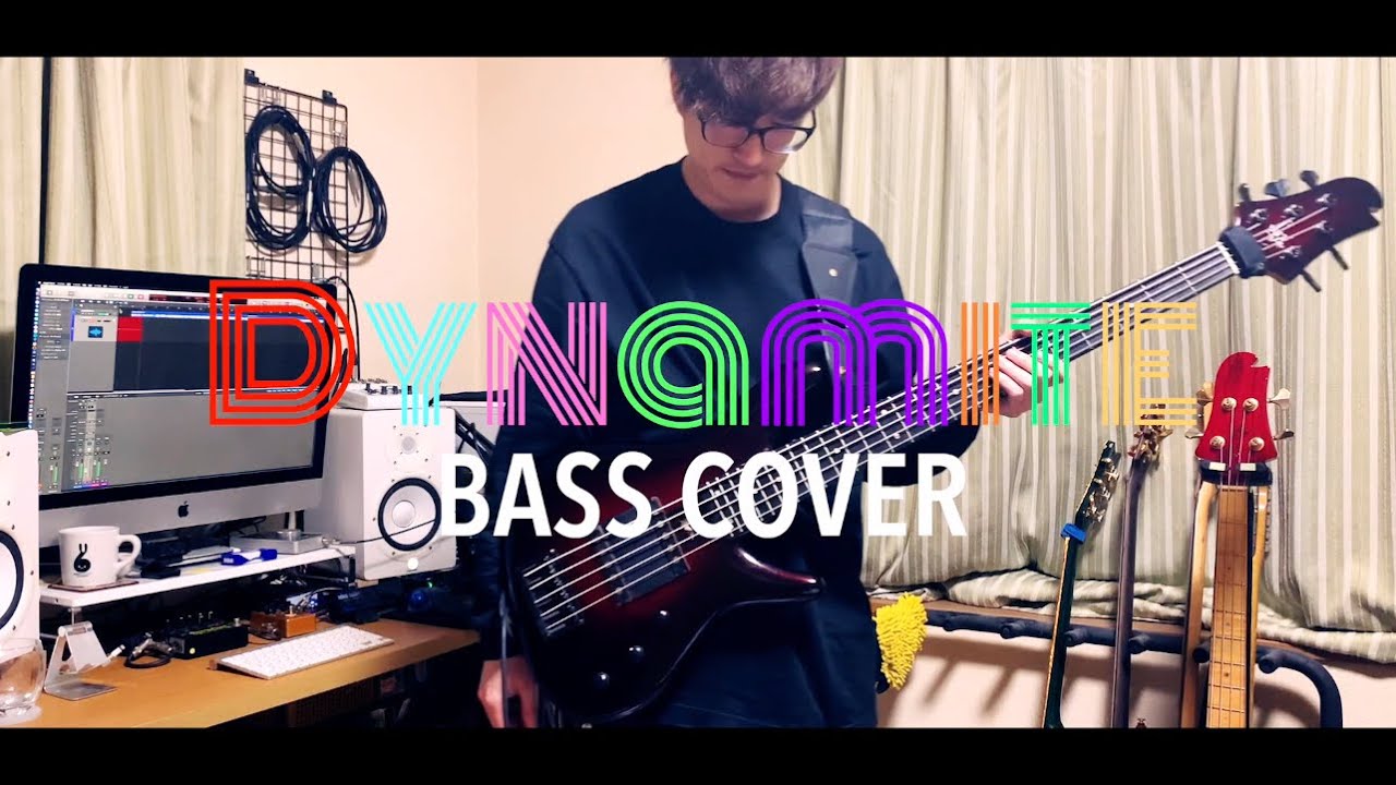 【Bass Cover】Dynamite / BTS