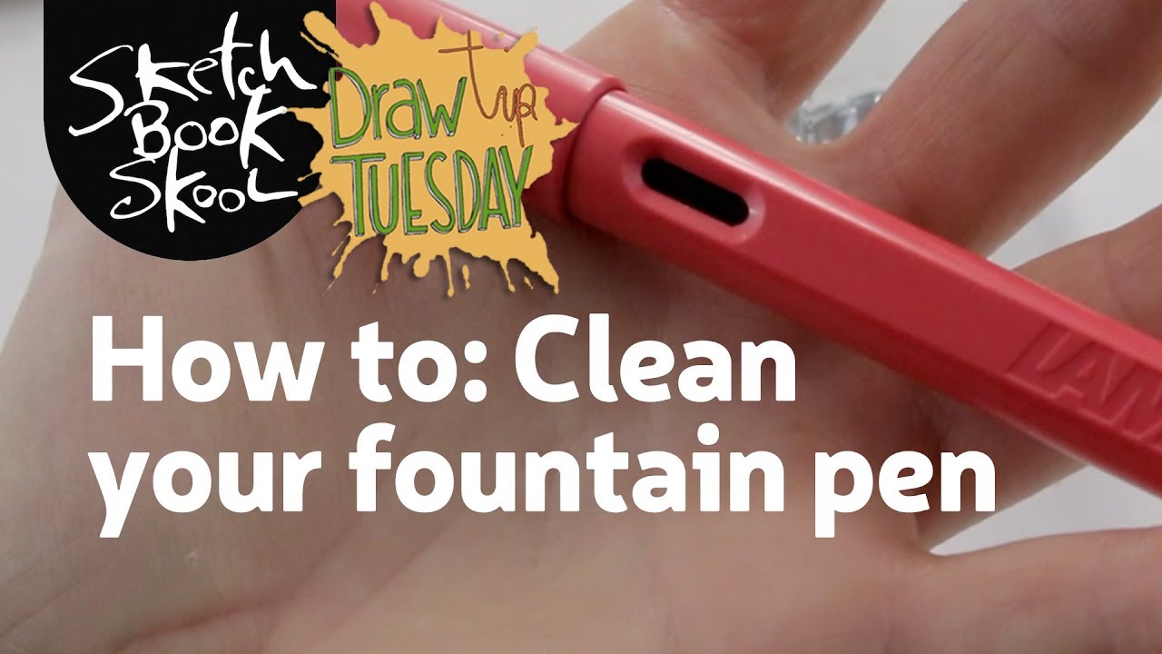 Draw Tip Tuesday: Cleaning your fountain pen