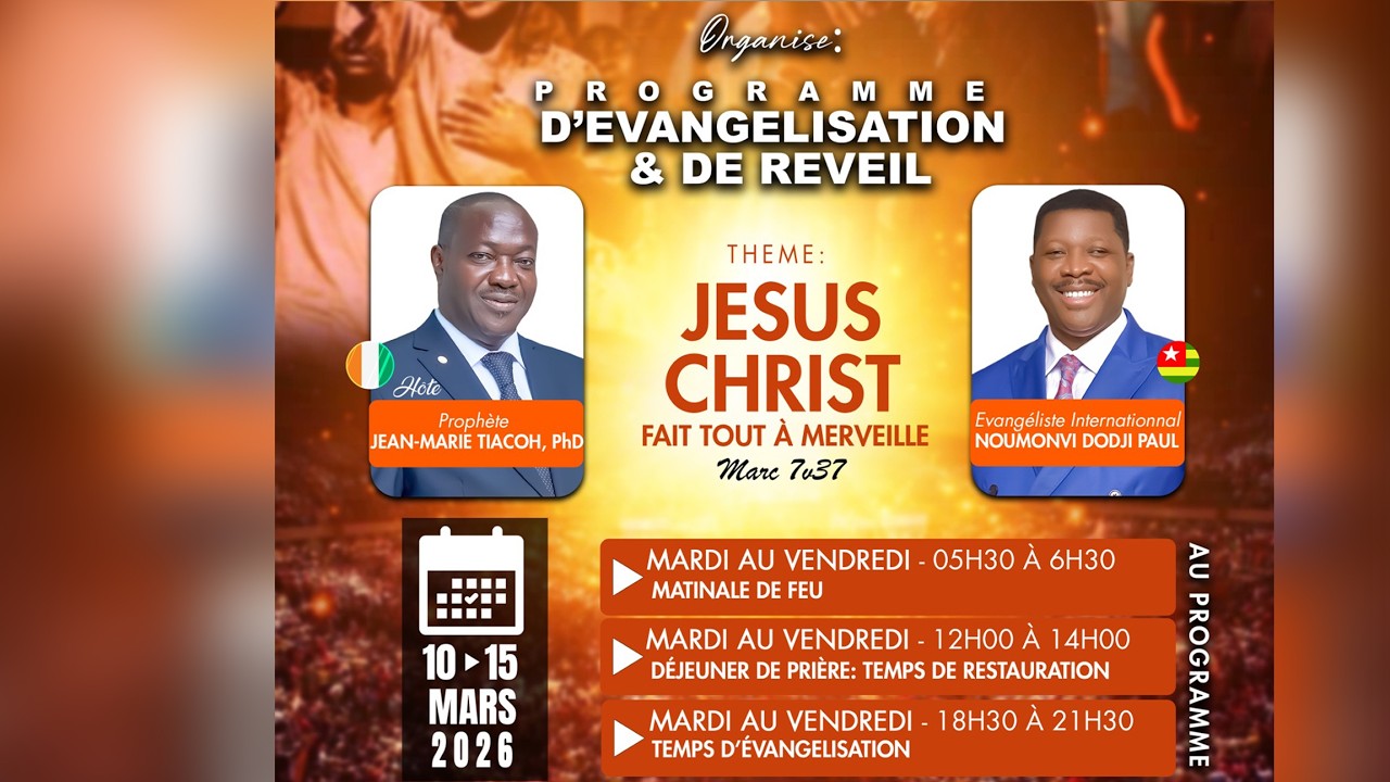 J1. PROGRAMME D'EVANGELISATION  DU 10-15/03/2026 AUX AD TEMPLE LA VICTOIRE DE YOPOUNGON/ CI