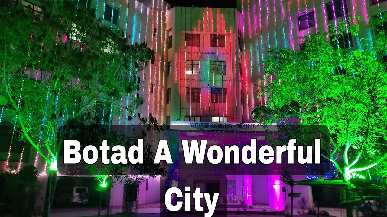 Botad A wonderful city 💫🤩#viral #citytour