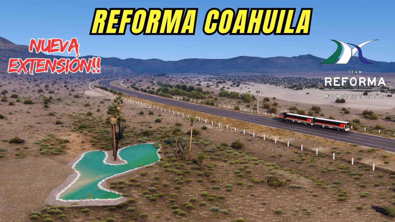 NUEVA EXTENSIÓN!! REFORMA COAHUILA Beta 1 | ATS 1.56