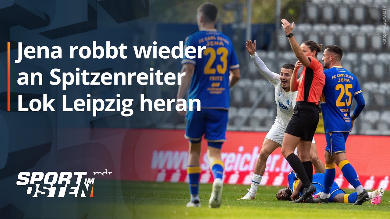 FC Carl Zeiss Jena bliebt Spitzenreiter Lok Leipzig auf den Fersen | MDR