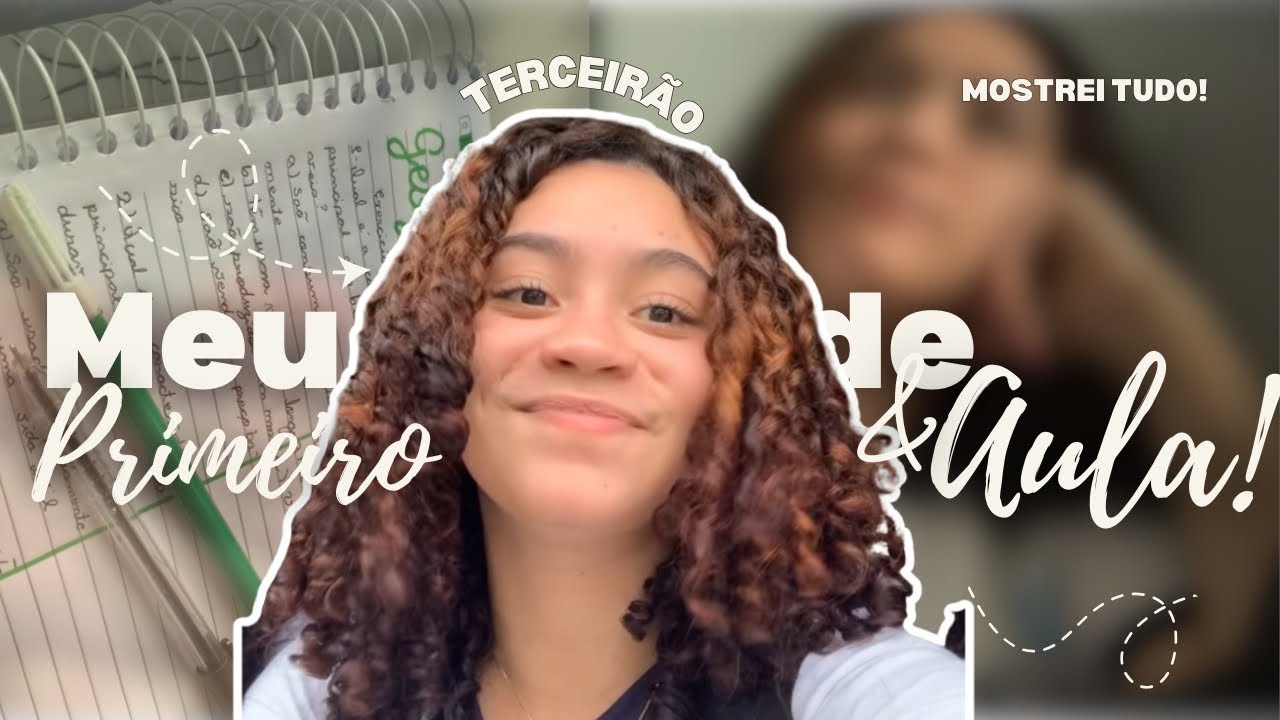 MEU PRIMEIRO DIA DE AULA *TERCEIRÃO* 📚😋