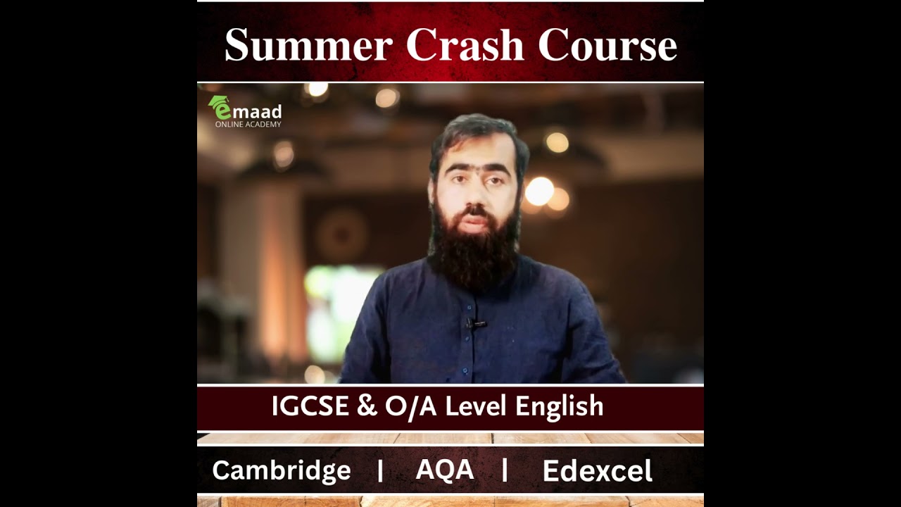 Summer Crash course IGCSE & OA Level English