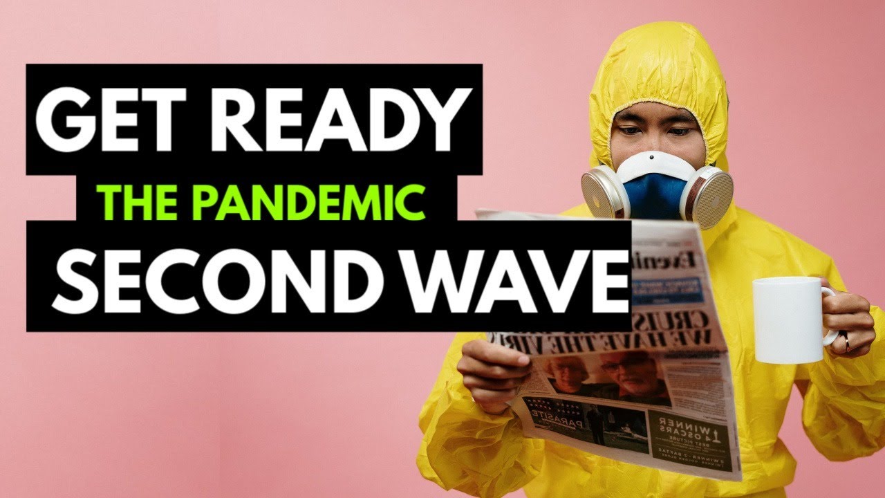 How to Prepare for The Next Pandemic Second Wave