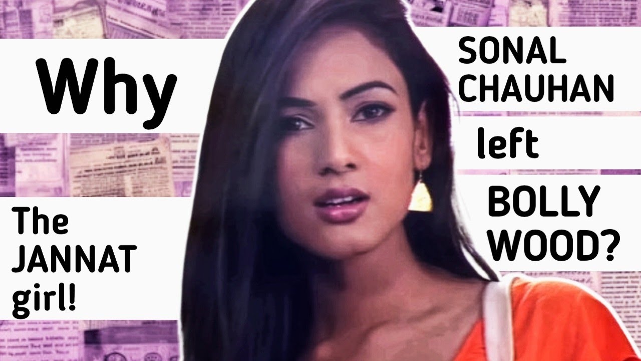 How *Jannat* girl SONAL CHAUHAN's bollywood career DESTROYED? | Why she went missing?