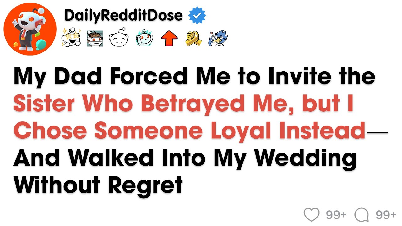 He Said He’d Skip My Wedding Unless I Invited the Sister Who Slept With My Ex—So I Gave the Role...