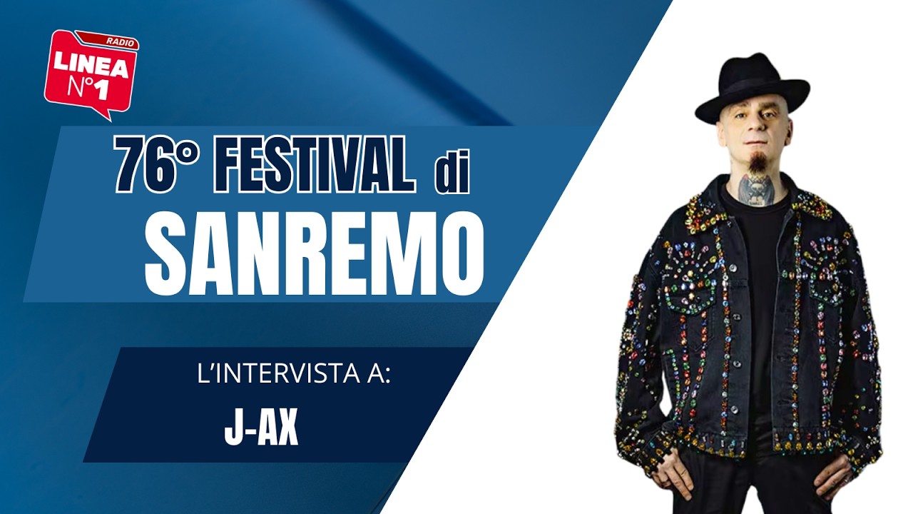 L'intervista a J Ax - Radio Linea n°1 a Sanremo 2026