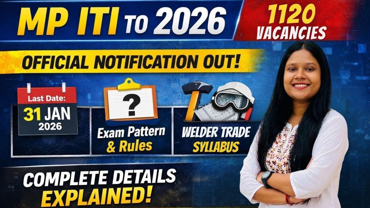 MP ITI TO VACANCY 2026 | मध्य प्रदेश ITI TO नयी भर्ती 2026 नोटिफिकेशन  | 1120 Posts | Eligibility