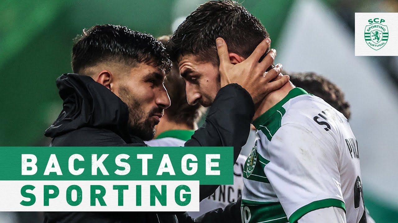 BACKSTAGE SPORTING | Sporting CP x Portimonense SC