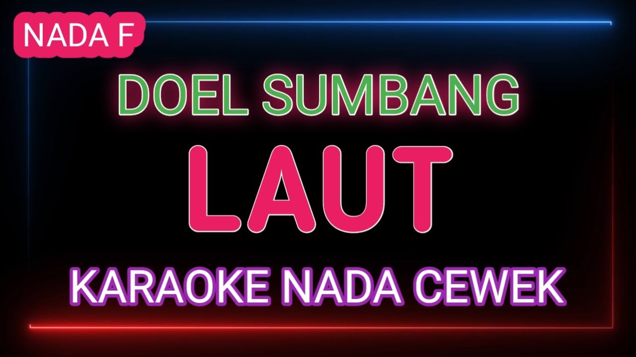 LAUT KARAOKE - DOEL SUMBANG