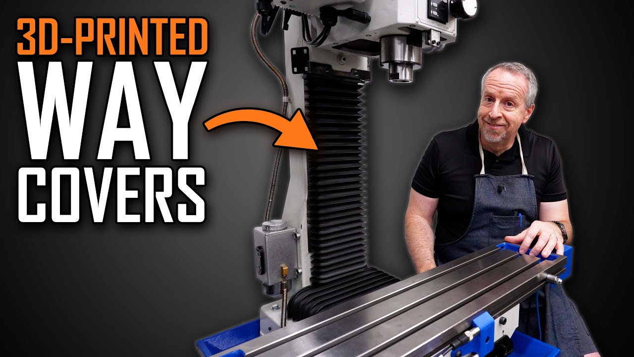 Good Idea? I 3D Printed Custom Way Covers For My Milling Machine!