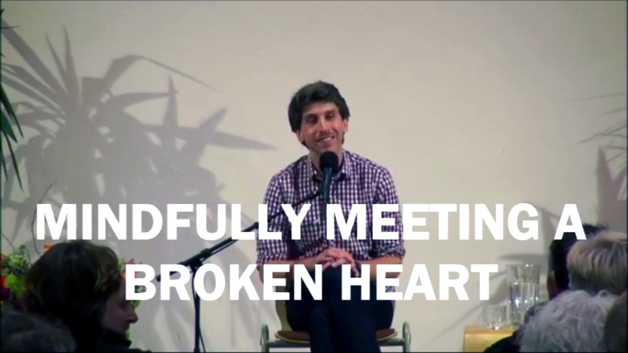 How to meet Broken Hearts and Longings - Jeff Foster