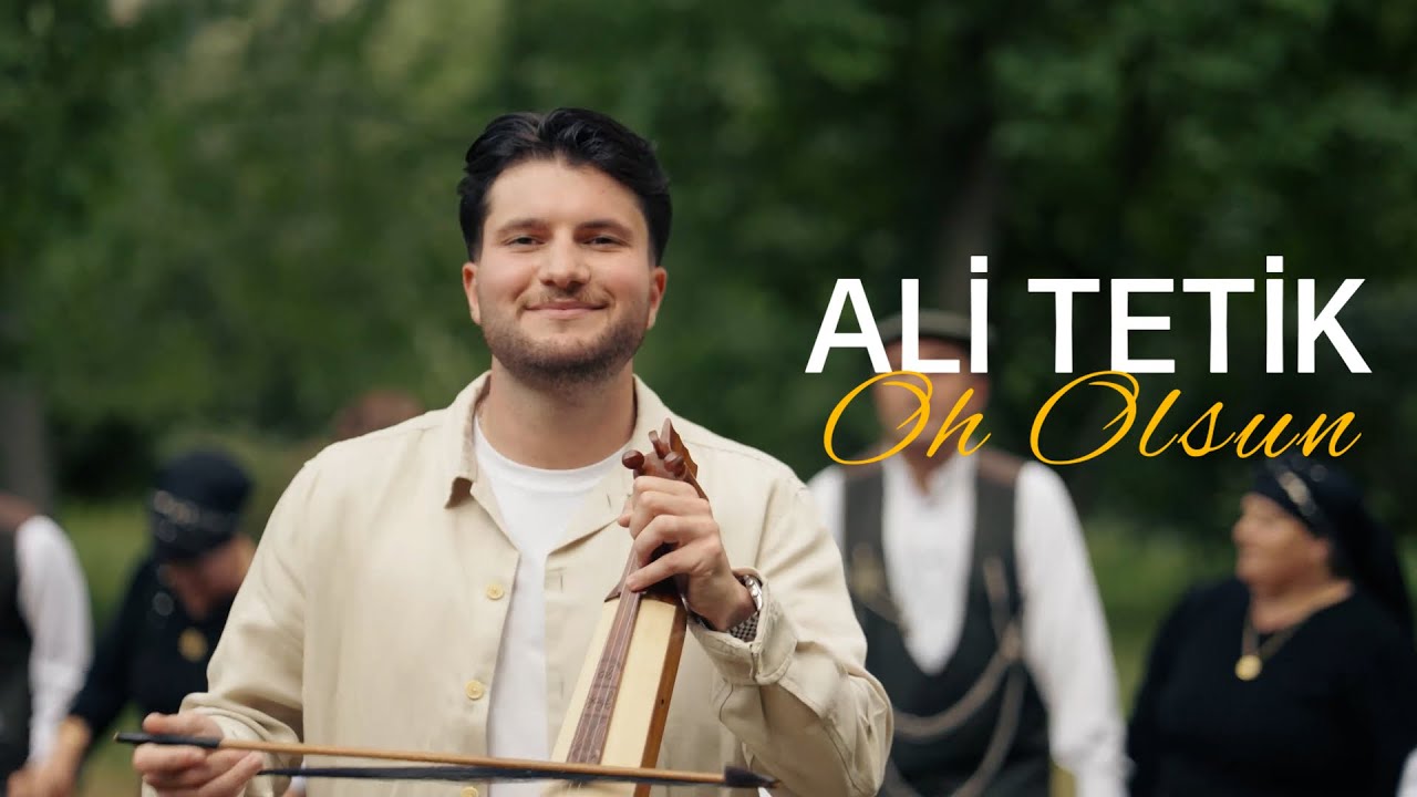 Ali Tetik - Oh Olsun
