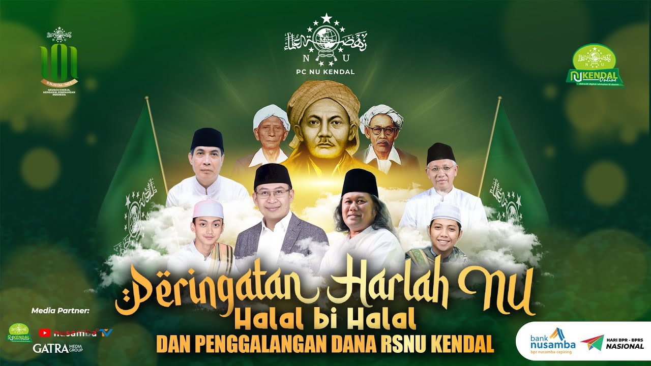 PERINGATAN HARLAH NU, HALAL BI HALAL DAN PENGGALANGAN DANA RSNU KENDAL