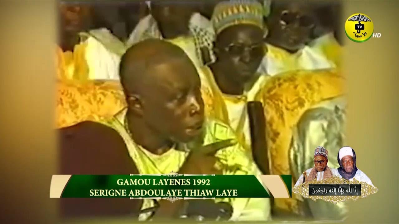 HOMMAGE A SERIGNE ABDOULAYE THIAW LAYE GAMOU 1992