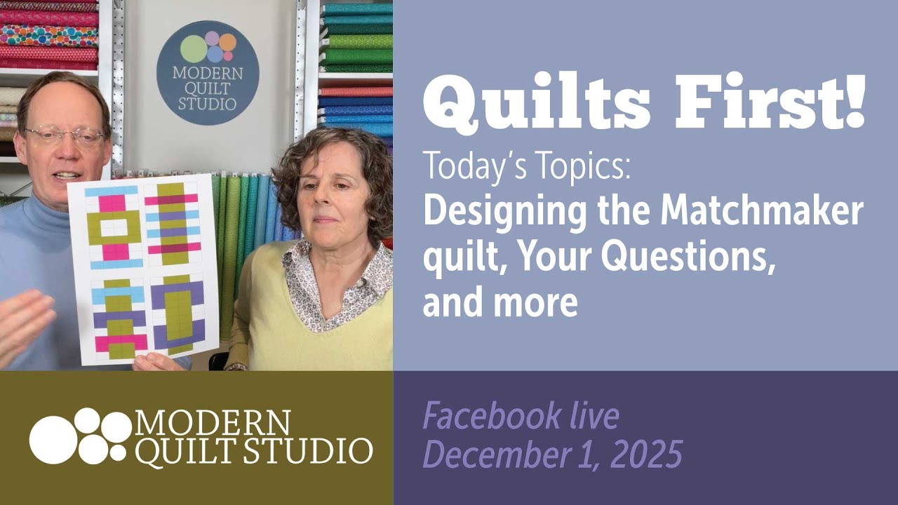 Quilts First! December, 2025