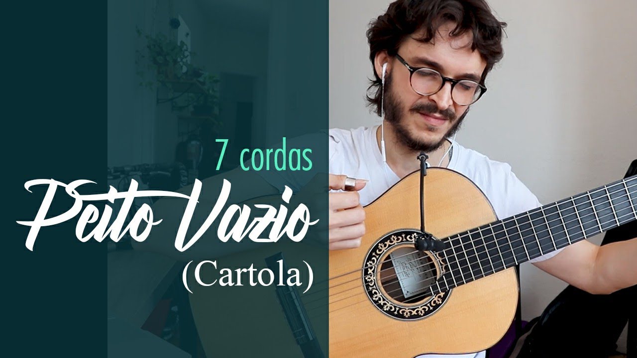 Peito Vazio  - Violão de sete cordas