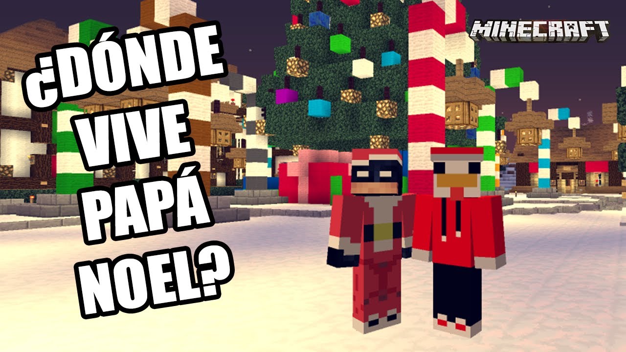 MINECRAFT: &iquest;D&Oacute;NDE VIVE PAP&Aacute; NOEL? | CON EL SE&Ntilde;OR BREIFR9 | NAVIDAD