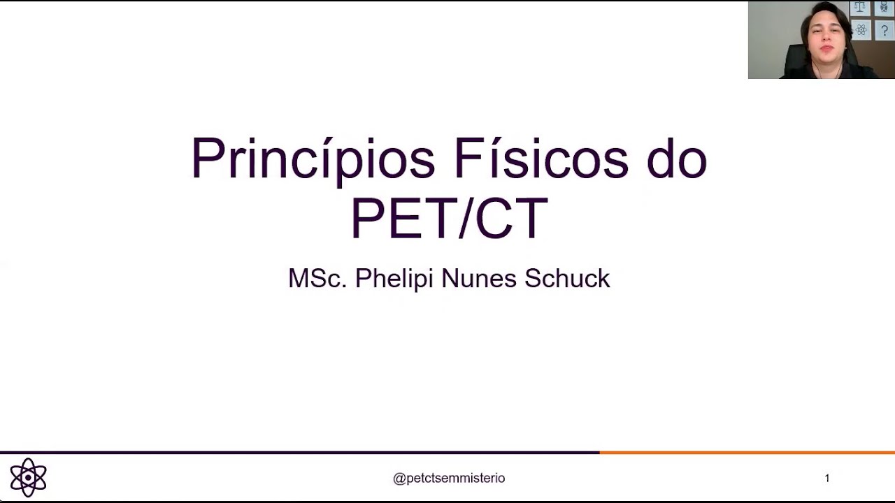 Principios Físicos do PET-CT