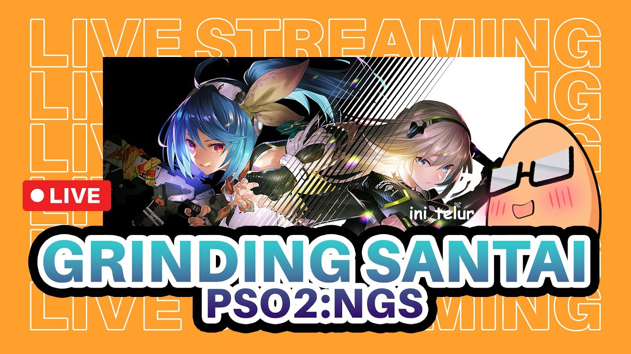 🔴 [PSO2:NGS] grinding malem2