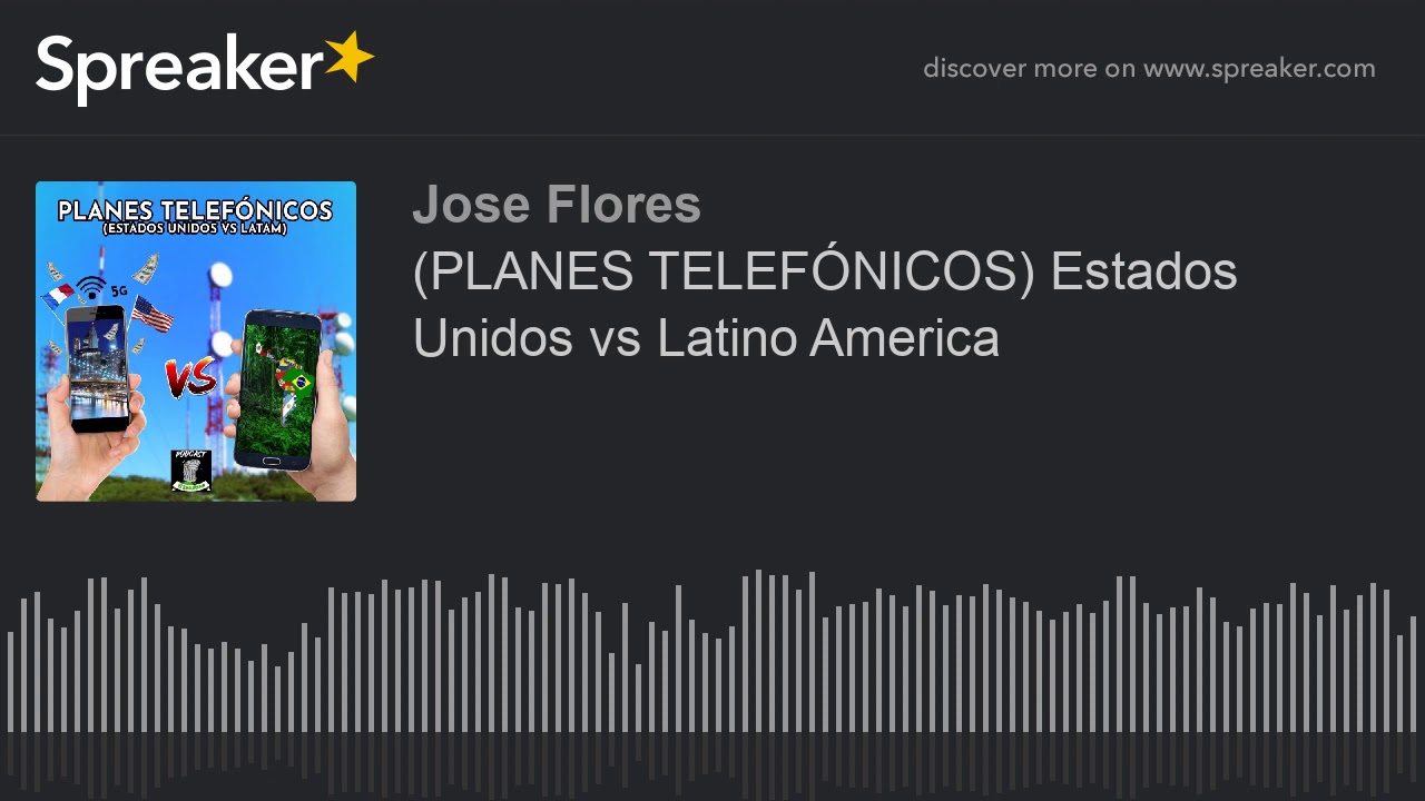 (PLANES TELEF&Oacute;NICOS) Estados Unidos vs Latino America