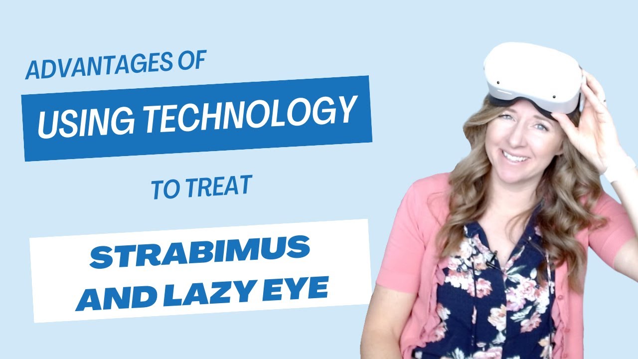 Advantages of Using Technology to Fix Strabismus