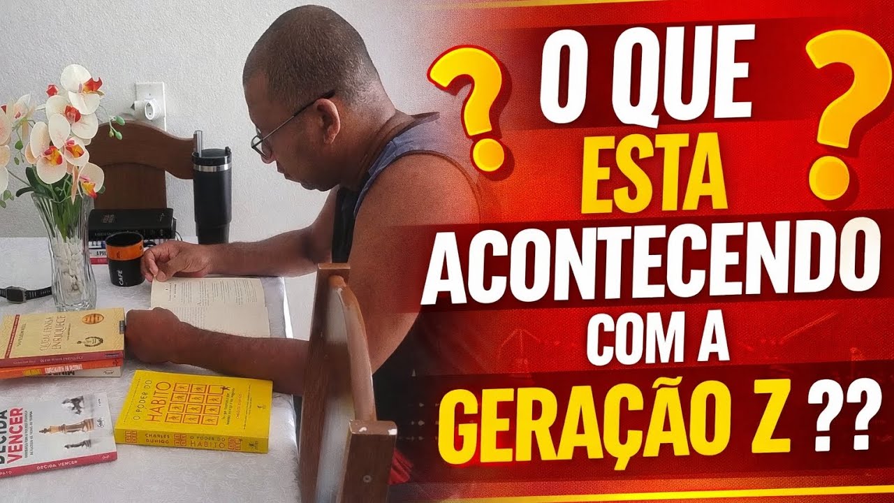 O QUE ESTÁ ACONTECENDO COM A GERAÇÃO Z???