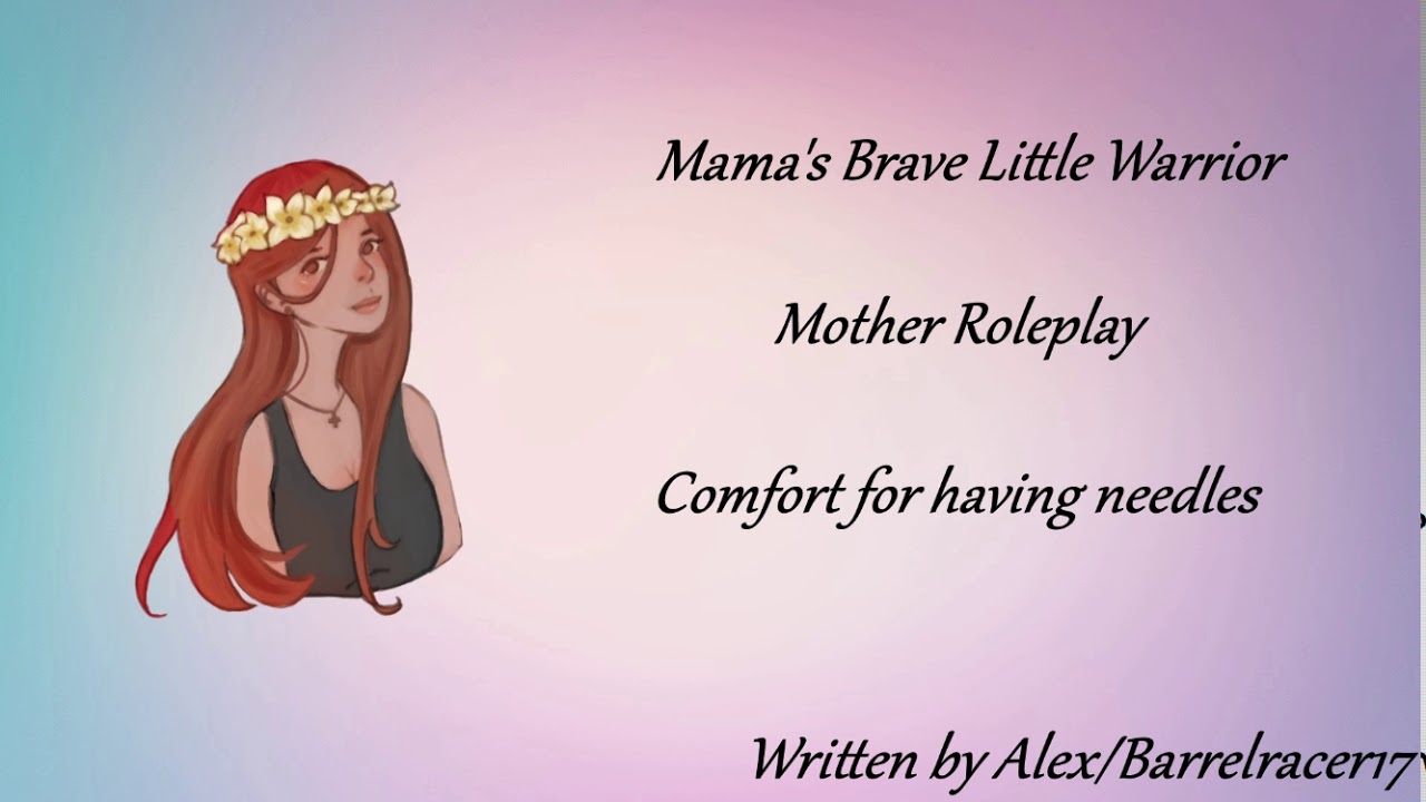 ASMR Mother Roleplay - Brave Little Warrior