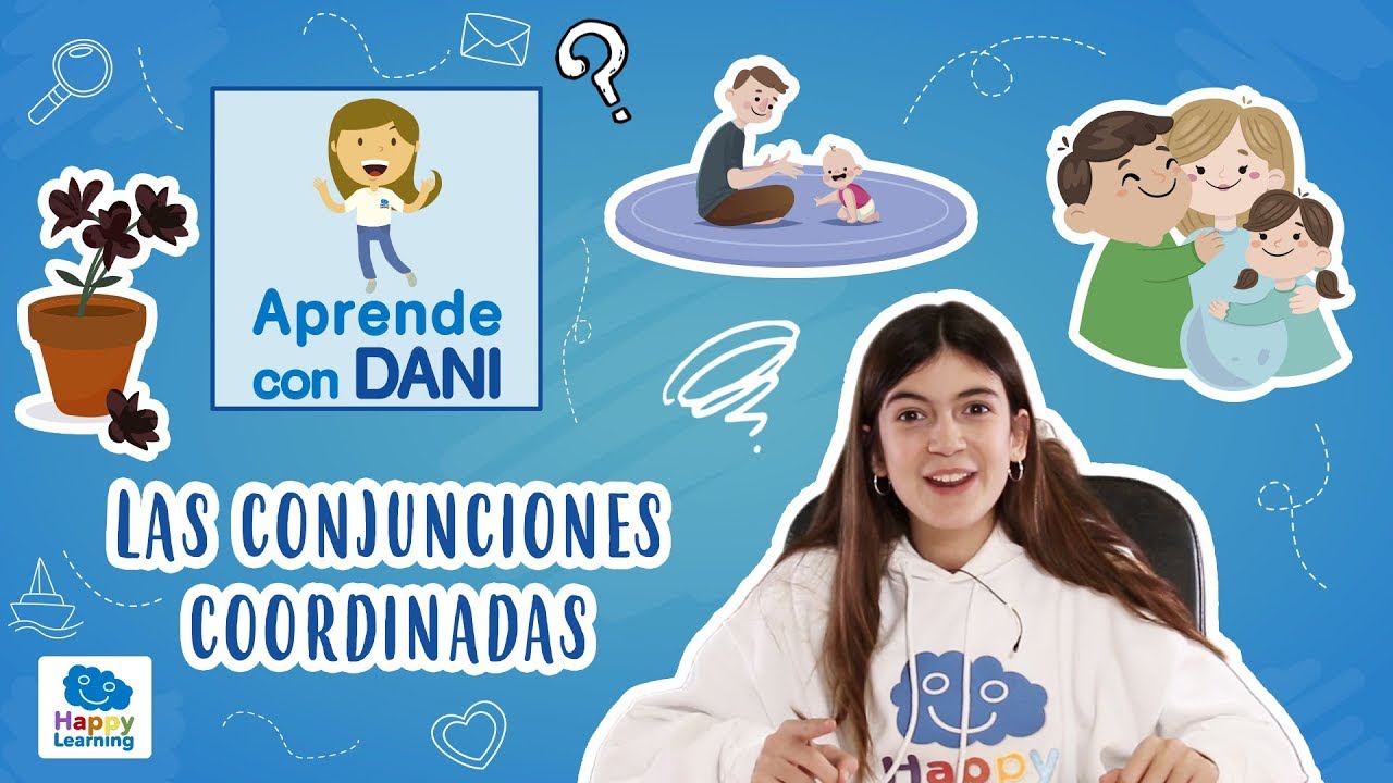 LAS CONJUNCIONES COORDINADAS | Aprende con Dani