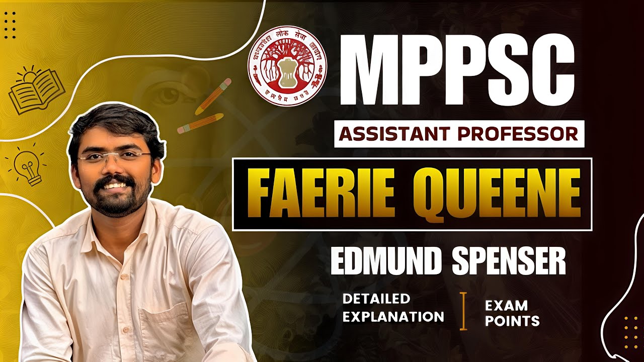 Faerie Queen by Edmund Spenser | MPPSC Assistant Professor English Literature