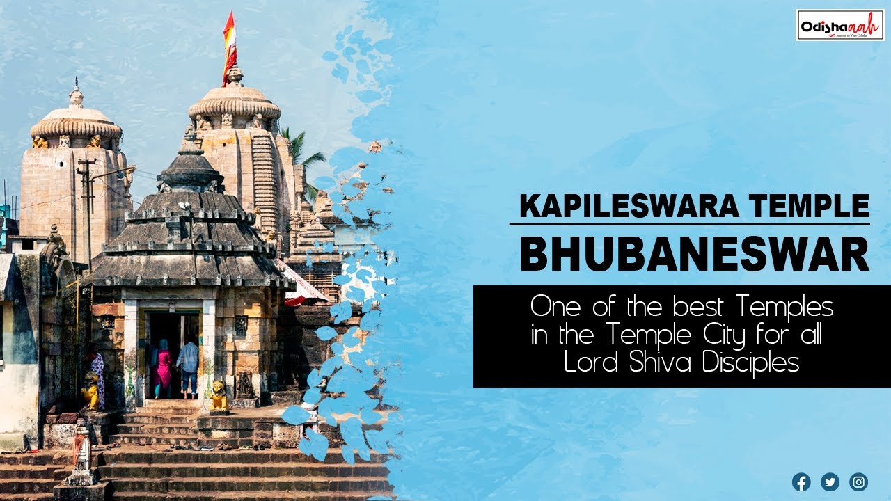 Kapileswar Temple - Lord Shiva Temple in Bhubaneswar - Temple City  - Odisha Tourism - Odishaaah