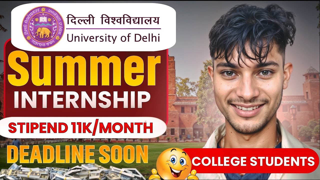 🔍 VCIS DU Summer Internship 2025 | Stipend upto 11k/months, Eligibility Criteria 🌟#delhiuniversity