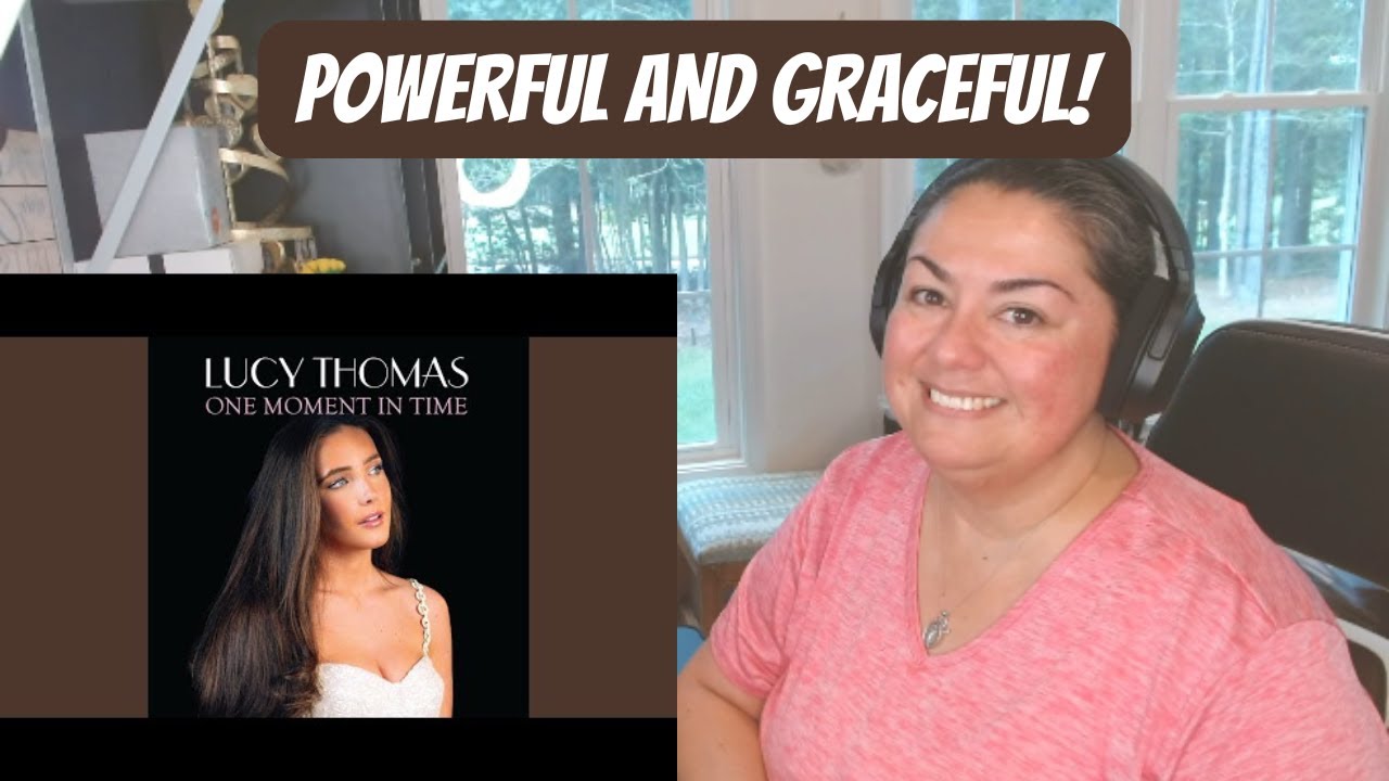 POWER AND GRACE! LUCY THOMAS | ONE MOMENT IN TIME
