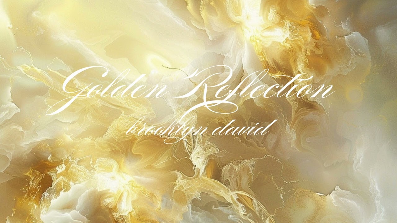 brooklyn david - Golden Reflection