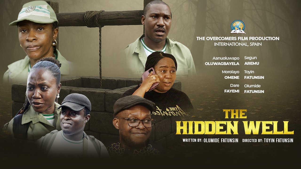 THE HIDDEN WELL || THE OVERCOMERS FILM  || TOYIN ESO-FATUNSIN #latestmovies